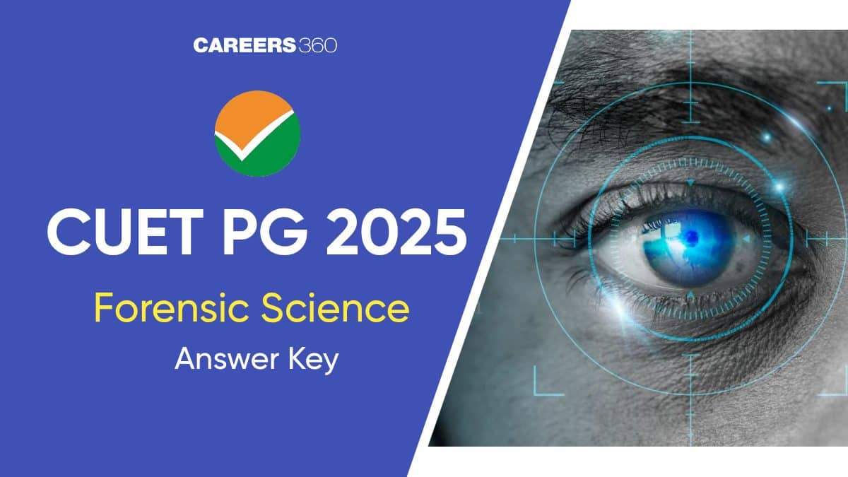 CUET PG Forensic Science Answer Key 2025 with Solution PDF: Download Here