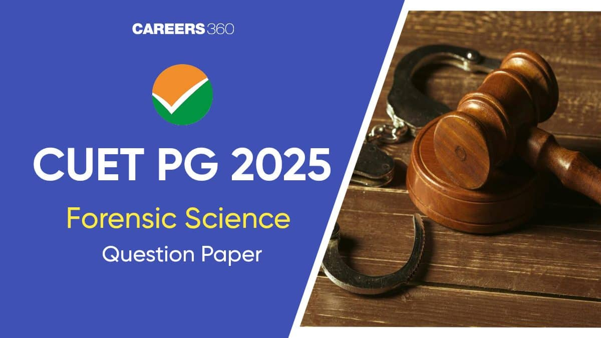 CUET PG Forensic Science Question Paper 2025 with Answers PDF Download