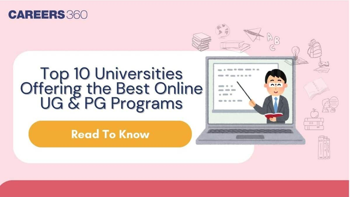 Top 10 Universities Offering the Best Online UG & PG Programs