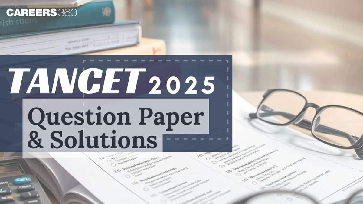 TANCET MBA 2025 Question Paper Available with Solutions, Questions and Answers