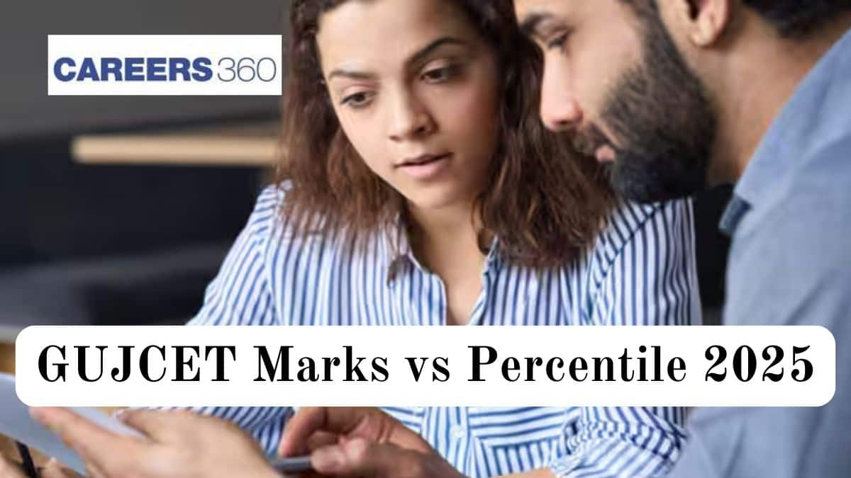 GUJCET Marks vs Percentile 2025 - Calculate Percentile Using Score