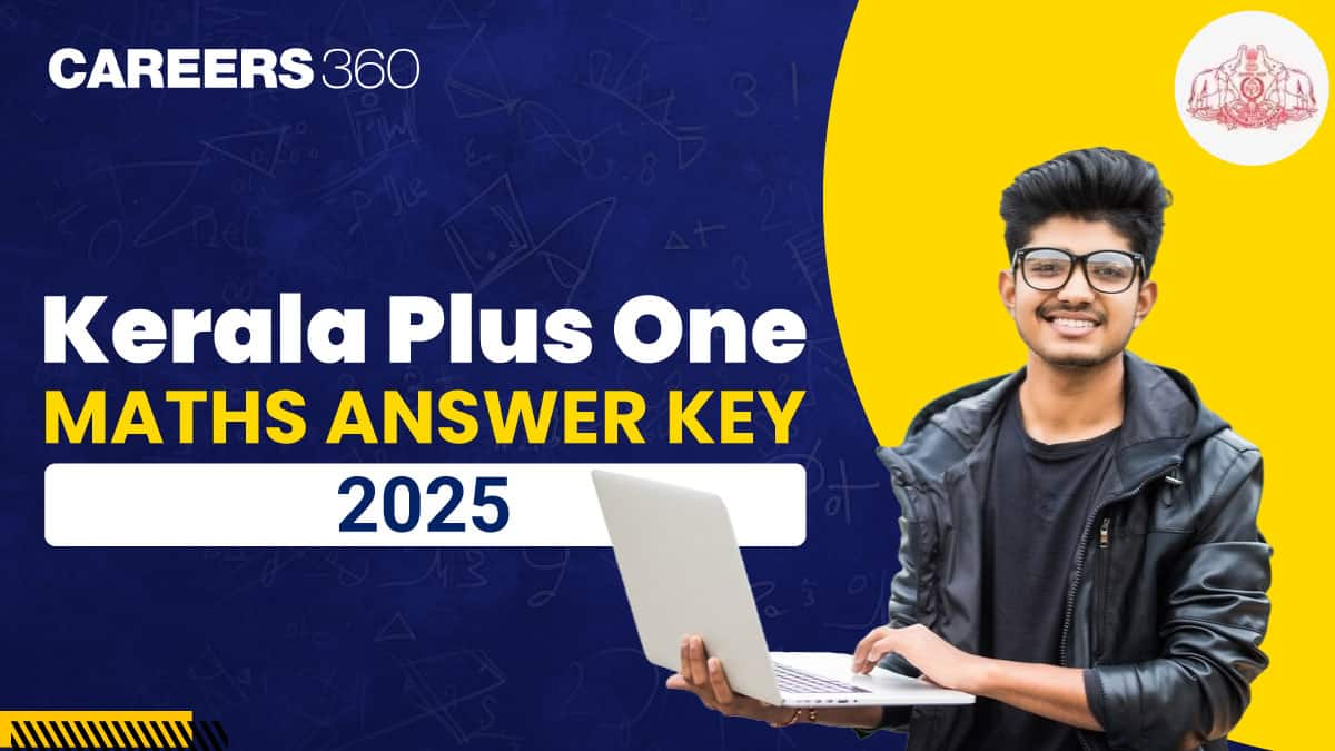 Kerala Plus One Maths Answer Key 2025 (25 March), Download Solution PDF