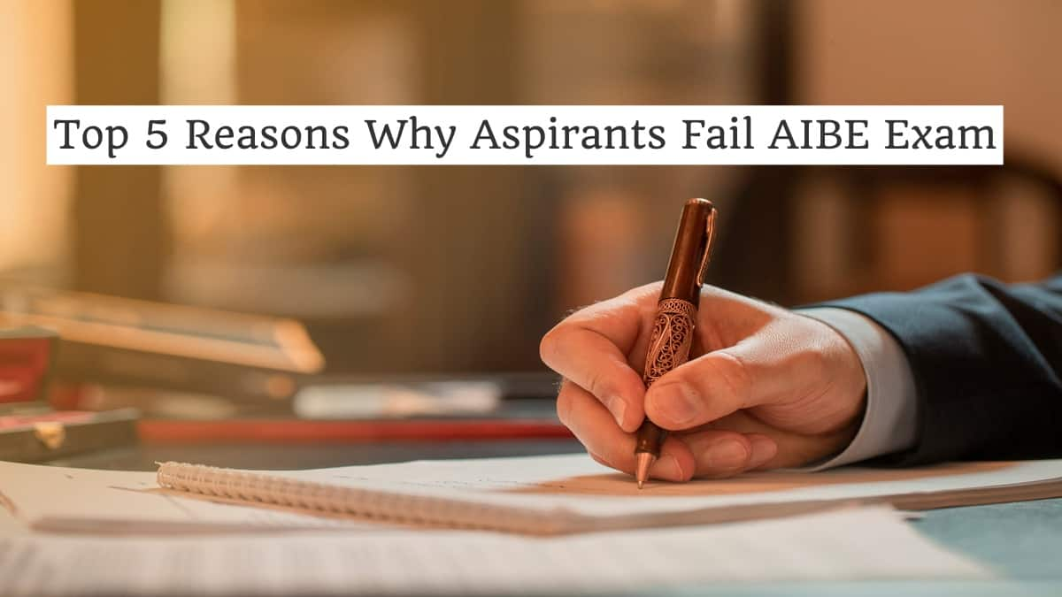 Top 5 Reasons Why Aspirants Fail AIBE Exam