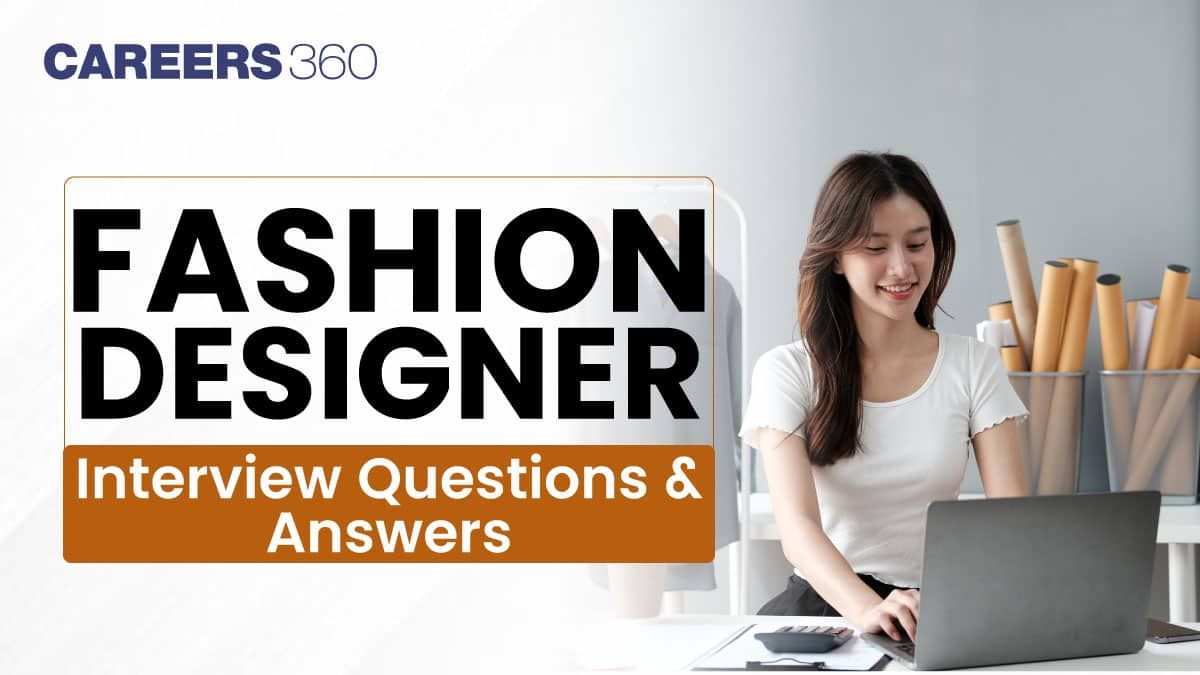 Fashion Designer Interview Questions and Answers