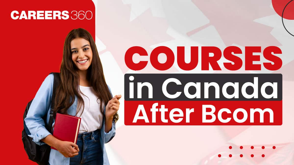 Courses in Canada After BCom For Indian Students