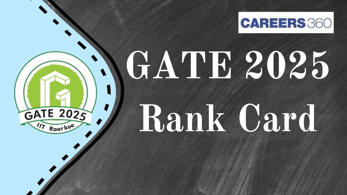 GATE 2025 Rank Card by IITR - Release Date, Download Link