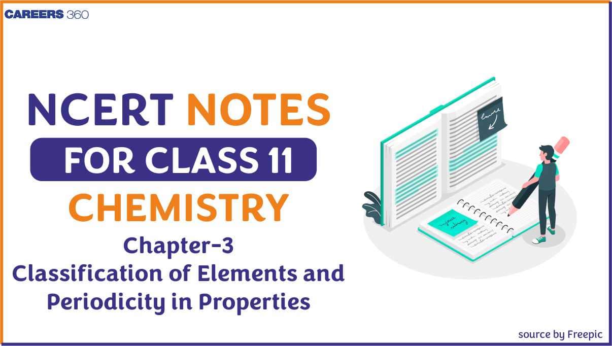 NCERT Class 11 Chemistry Chapter 3 Notes - Download PDF