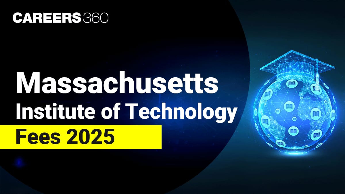 Massachusetts Institute of Technology Fees 2025: Courses and Fee Structure