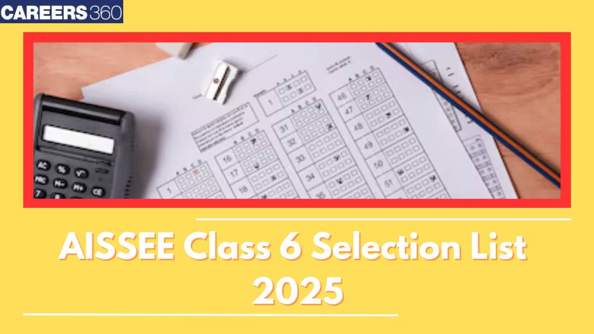 AISSEE Class 6 Selection List 2025: Check Merit List PDF, Cut off Marks