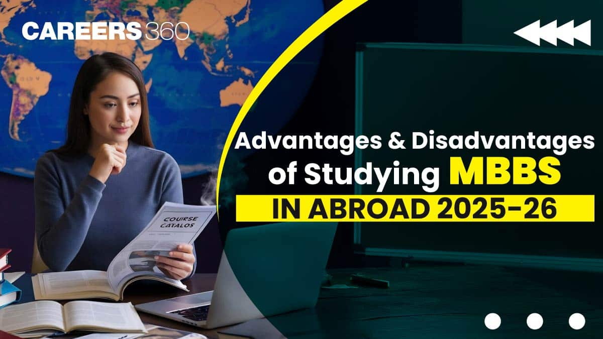 Advantages and Disadvantages of Studying MBBS in Abroad 2025-26