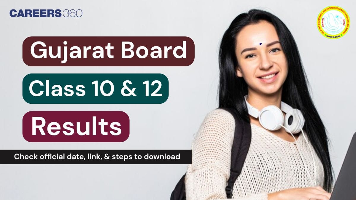 GSEB Board 10th 12th Result 2025: Direct Link, How to Check Results Online @gseb.org
