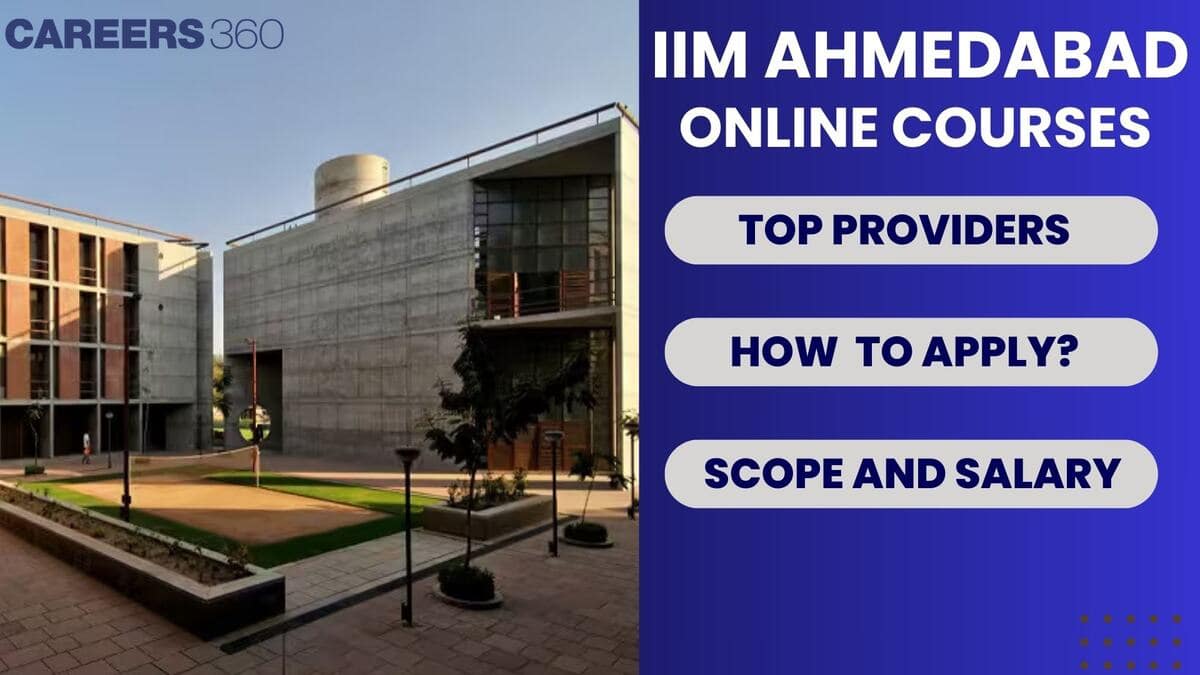 IIM Ahmedabad Online Courses 2025: Top Courses, Provider, and How to Apply