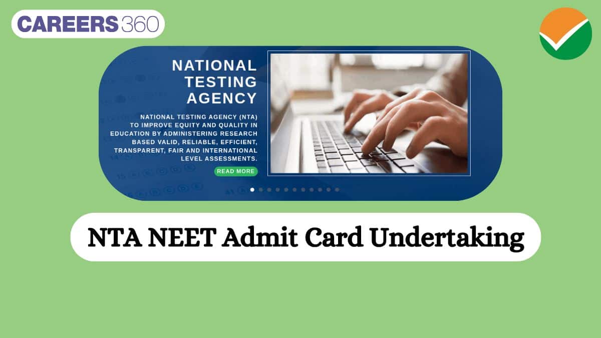 NTA NEET 2025 Admit Card Undertaking- Download Self Declaration Form at neet.nta.nic.in