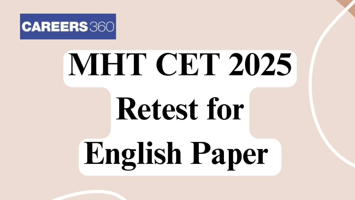 MHT CET 2025 Retest Date Released  - English Paper Re-Exam