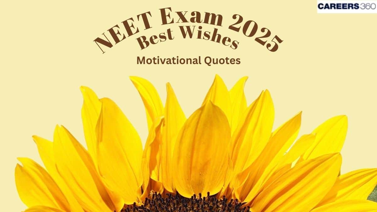 NEET 2025 Exam Best Wishes, Motivational Quotes