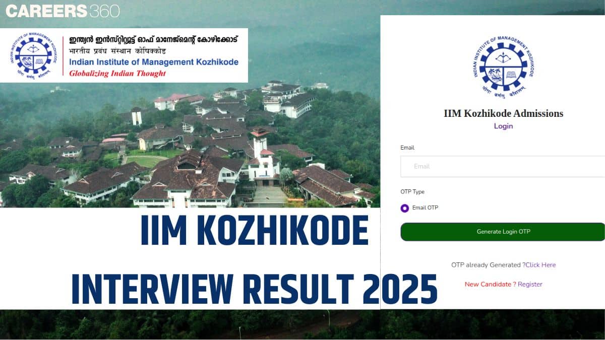 IIM Kozhikode Result 2025 (Latest Update): IIM K PGP Final Result @ iimk.ac.in, IIM Kozhikode Admission Status