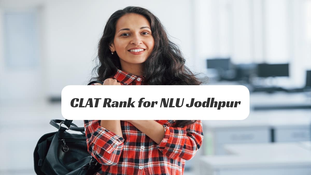 CLAT Cut-Off 2025: What is a Good Rank for NLU Jodhpur?