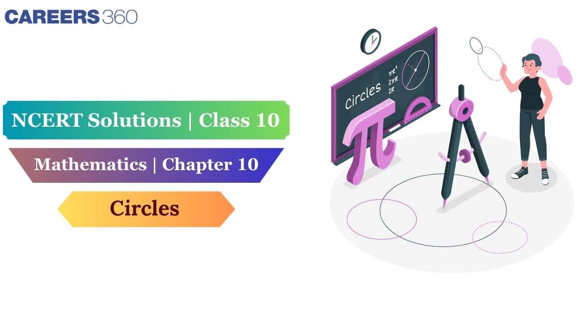 NCERT Solutions for Class 10 Maths Chapter 10 Circles