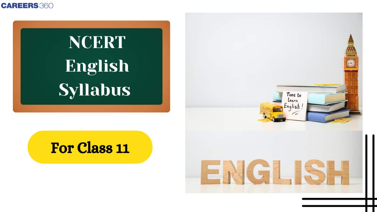 NCERT Syllabus for Class 11 English 2025-26 - Download Latest Syllabus PDF here
