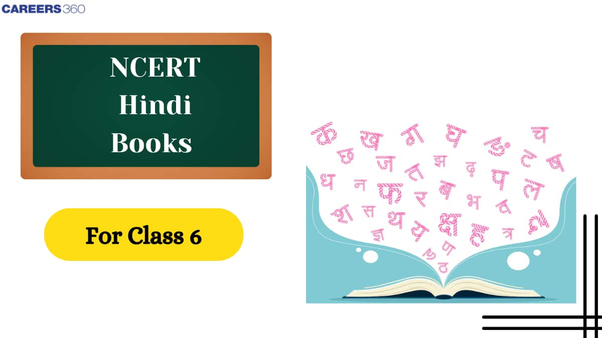 NCERT Books for Class 6 Hindi 2025-26: Download Chapter Wise PDF Here