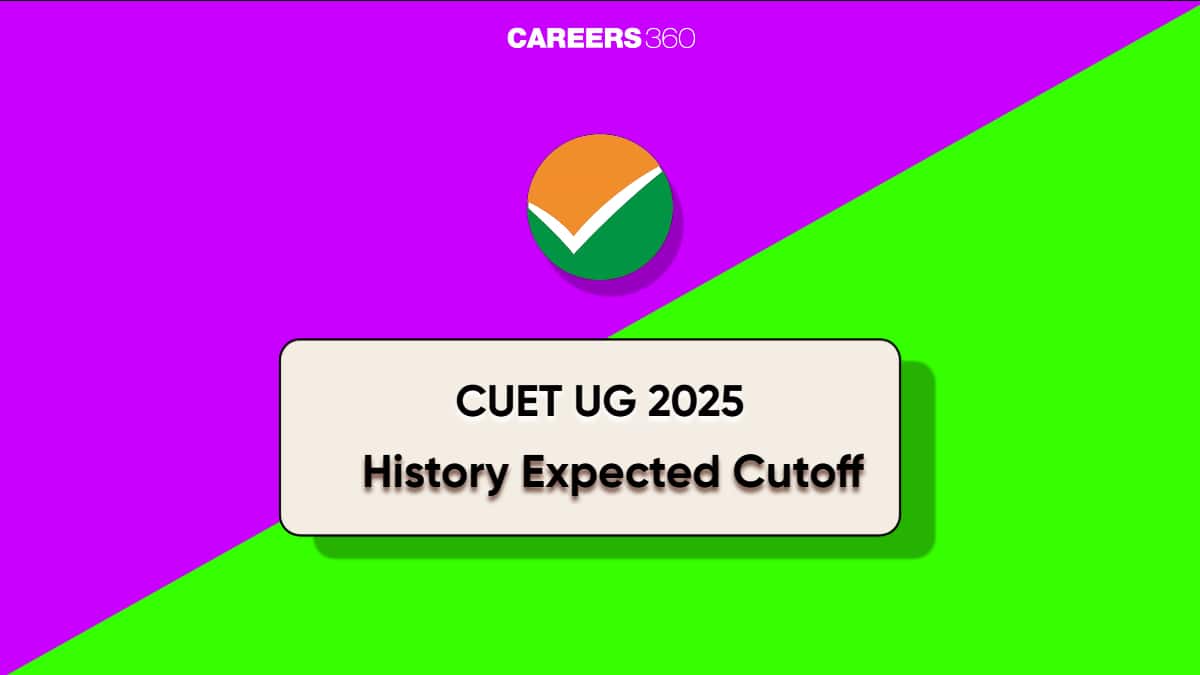 CUET History Expected Cut Off 2025: Expected Ranks and Trends