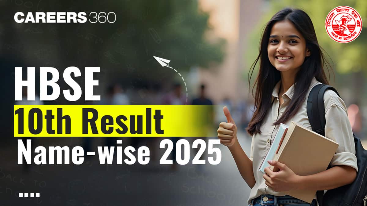 Haryana Board 10th Result 2025 Name wise, Check HBSE Class 10 Results by Name