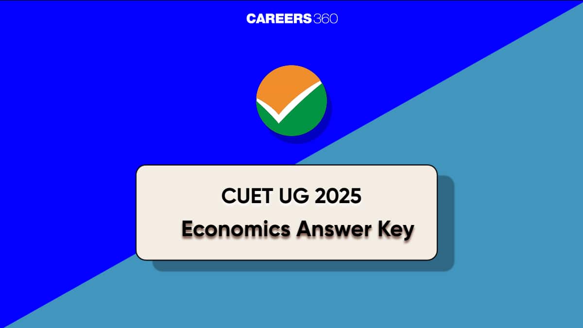 CUET Economics Answer Key 2025: Link, Steps to Download & Calculate Marks