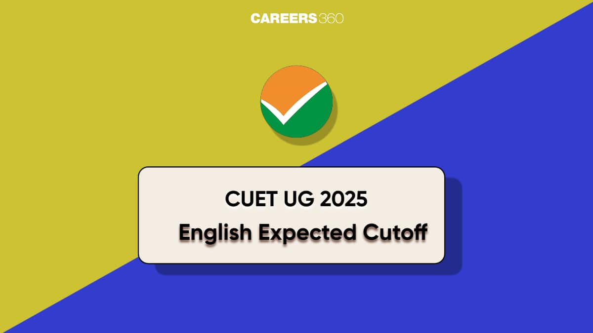CUET English Expected Cut Off 2025: Expected Ranks and Trends