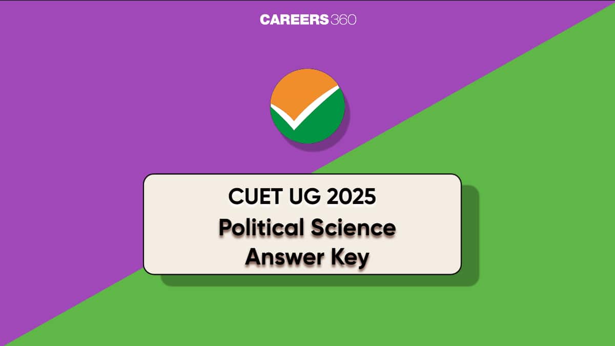 CUET Political Science Answer Key 2025: Free Download PDF with Solutions