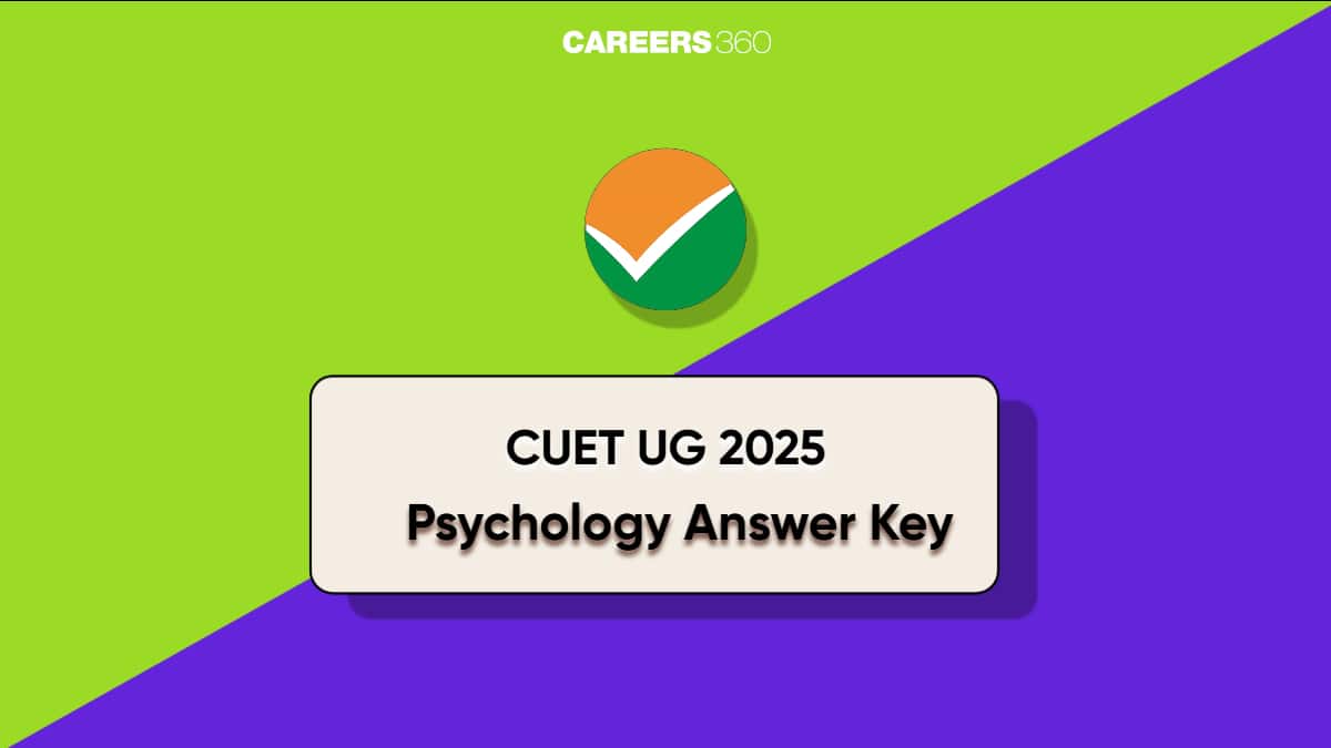 CUET Psychology Answer Key 2025, Link, Download with Solutions PDF