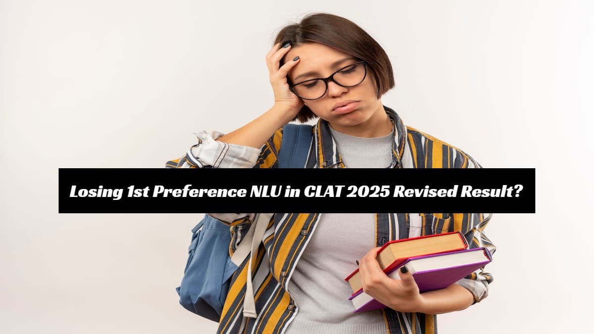 CLAT Revised Result 2025: Can You Miss First Preference NLU in the Revised Merit List? Check Details