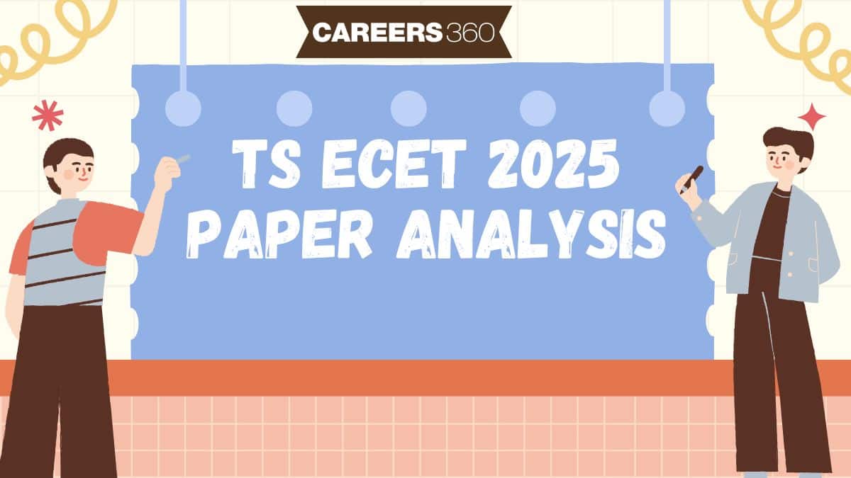 TS ECET 2025 Paper Analysis: Subject-Wise Difficulty, Weightage & Expected Cutoff