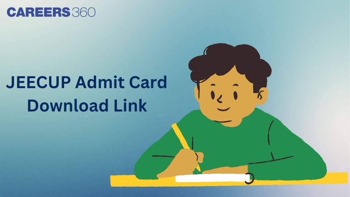 JEECUP Admit Card 2025 Download Link at jeecup.admissions.nic.in Activated