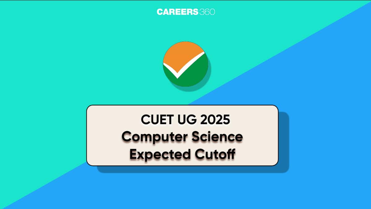 CUET Computer Science Expected Cut Off 2025, Expected Ranks and Trends