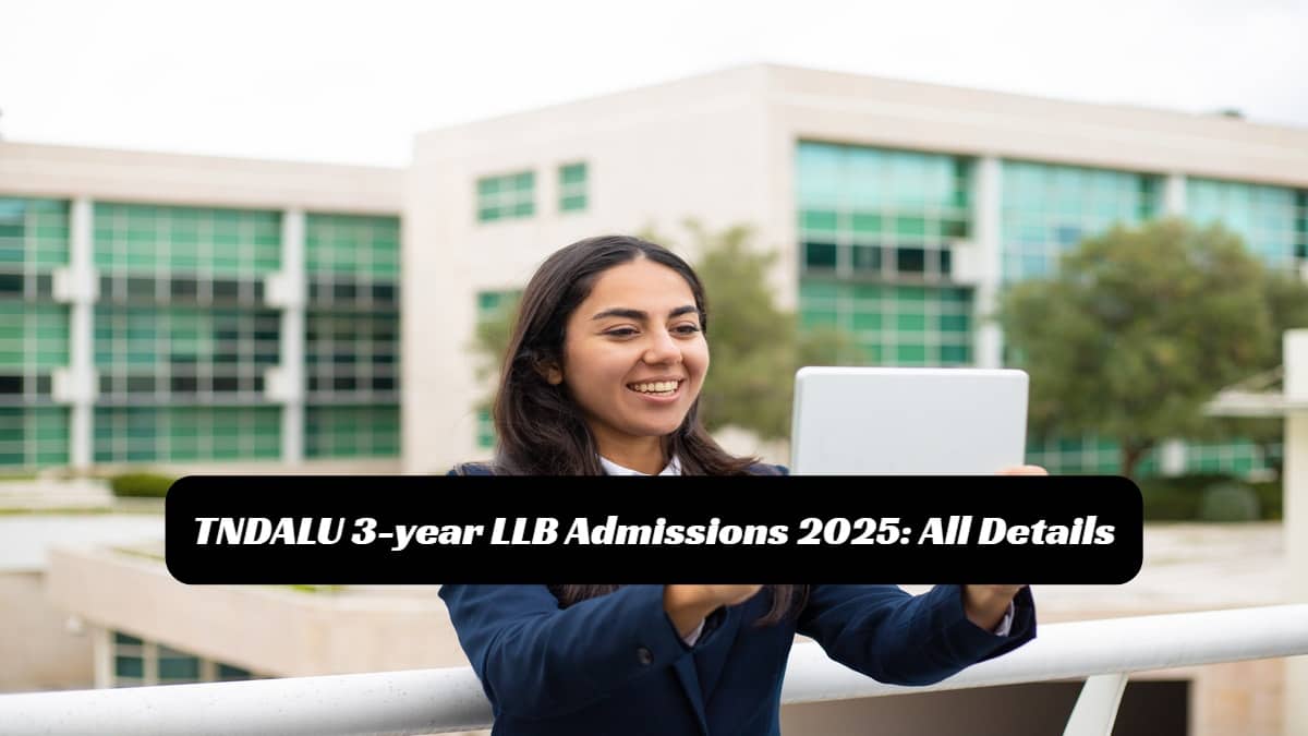 When Will TNDALU 3-year LLB Admissions Start? Check Dates, Eligibility, and Admission Process