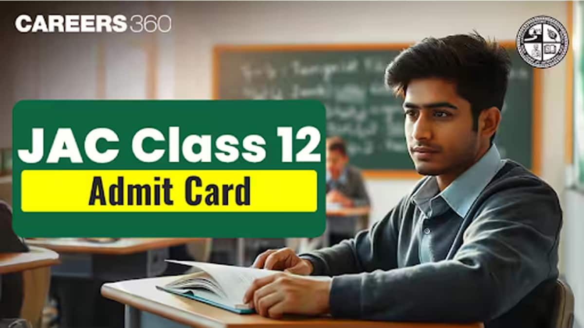 JAC 12th Admit Card 2025 Out, Download Jharkhand Board Class 12 Hall Ticket