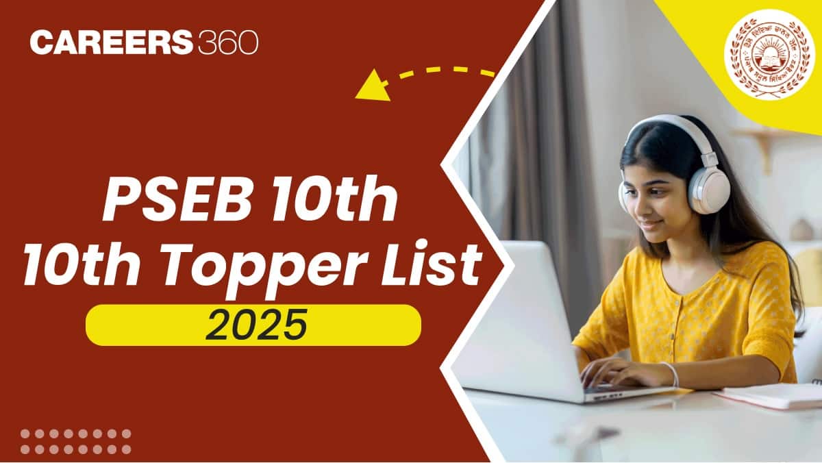 Punjab 10th Toppers 2025 Out, Check Merit List of 10th Class 2025 PSEB