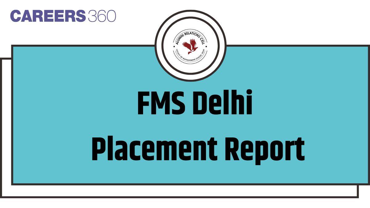 FMS Delhi Placement Report 2025: Average Package, Top Recruiters, Fees & Trends