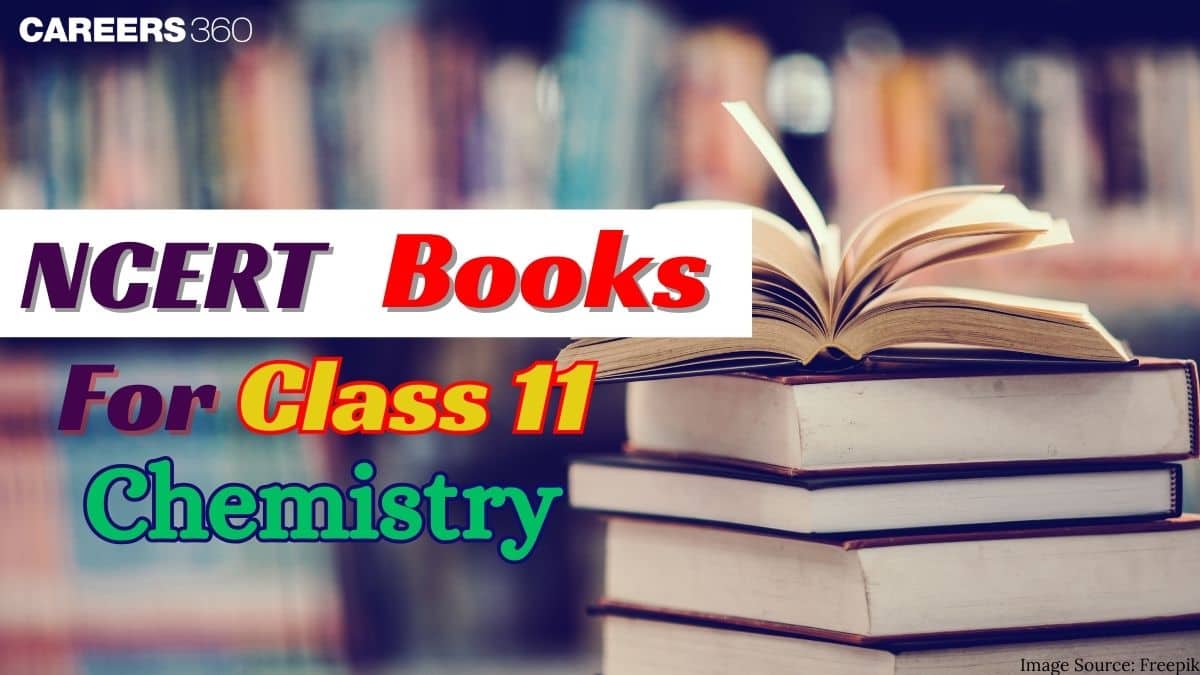 NCERT Books for Class 11 Chemistry 2025-26: Download Free PDF