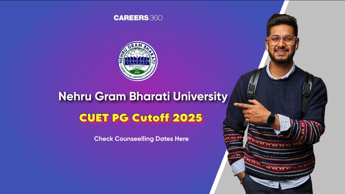 Nehru Gram Bharati Cut Off 2025 (Out): CUET PG, Check NGBU Cutoff and 1st Merit List