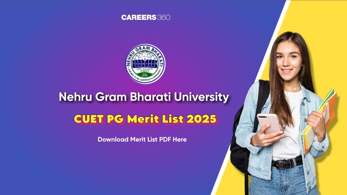 Nehru Gram Bharati Merit List 2025, CUET PG: Check NGBU Waiting List, First List For Botany, MCom
