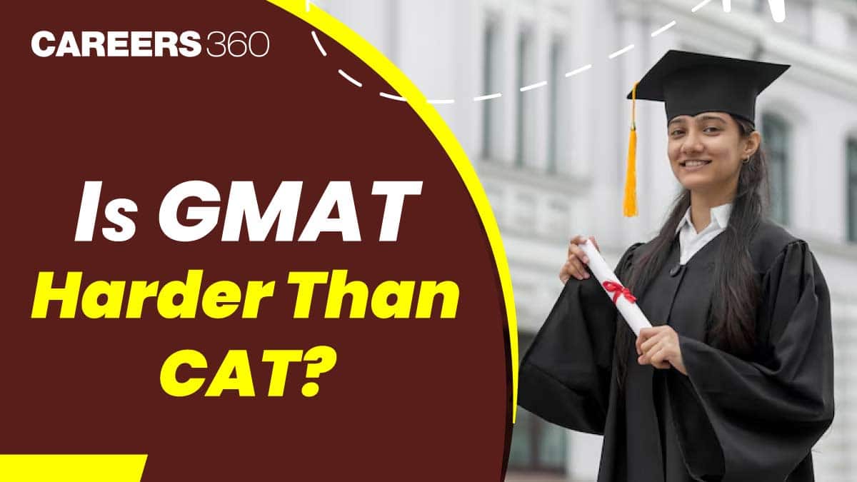 Is GMAT Harder than Cat?