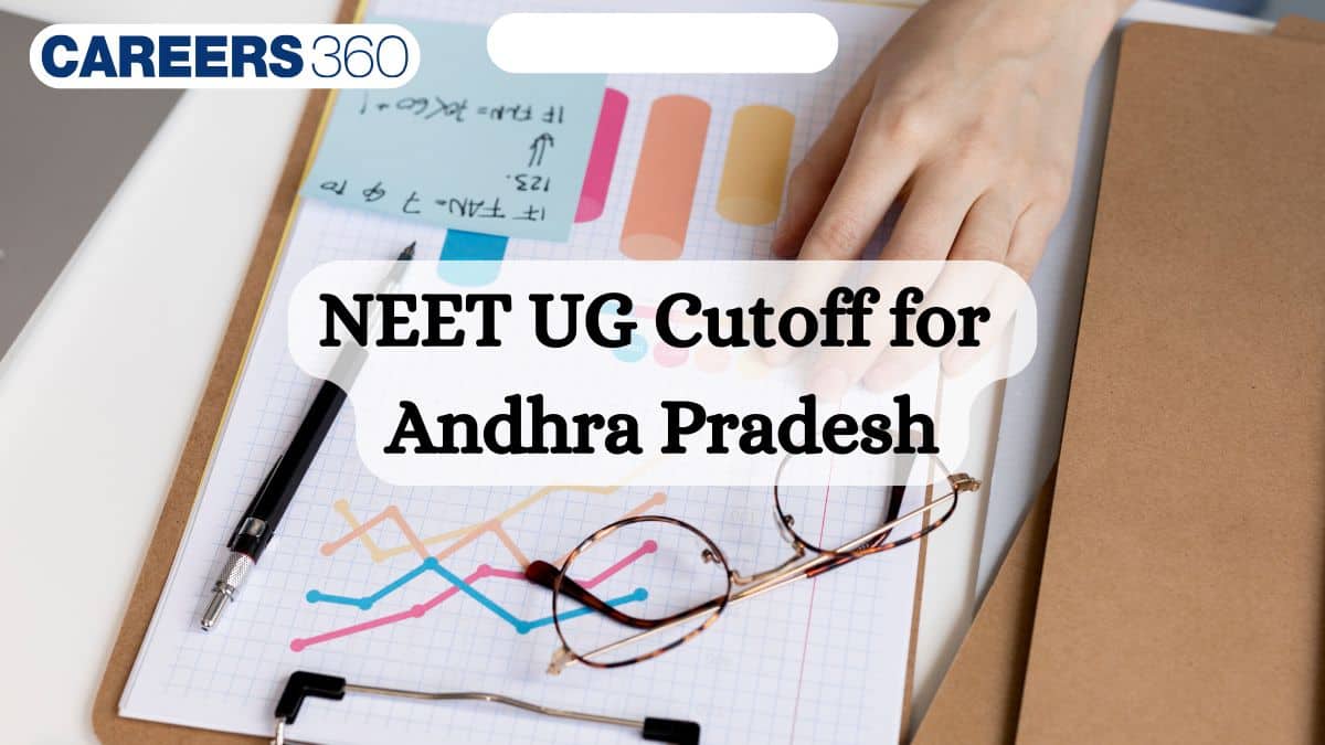 NEET 2025 Cutoff AP - College-wise & Category-wise Cutoff - Careers360