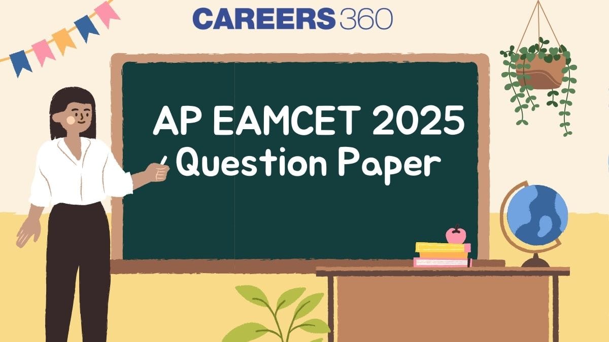 AP EAMCET 2025 Question Paper with Solutions PDF – Download Shift-wise Papers