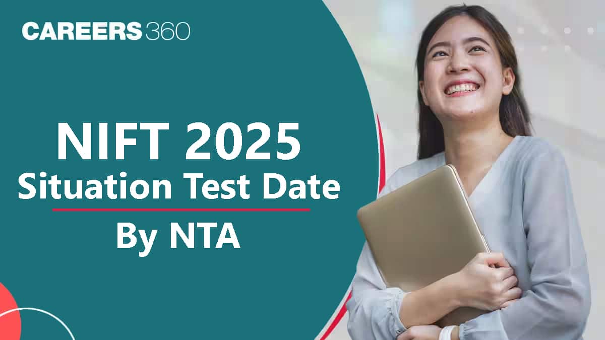 NIFT Situation Test 2025 Date Released by NTA