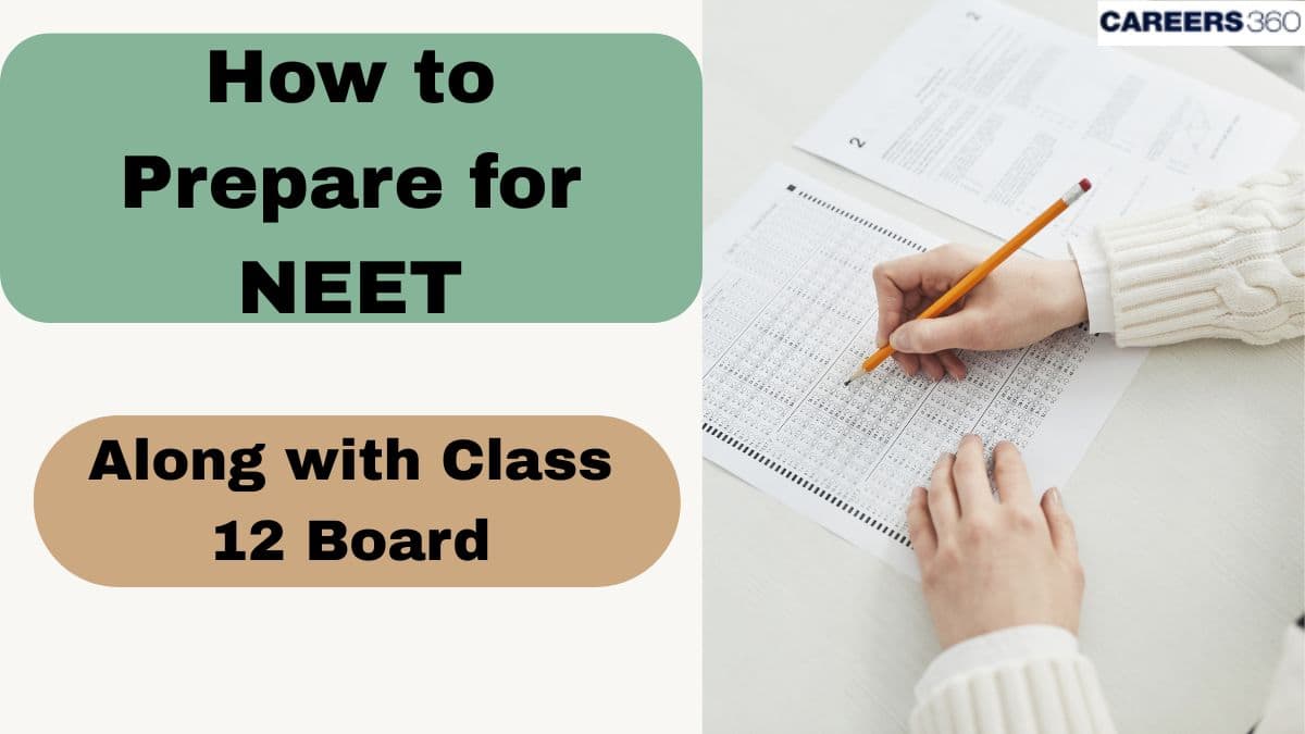 How to Prepare for NEET 2026 along with Class 12 Board Exam