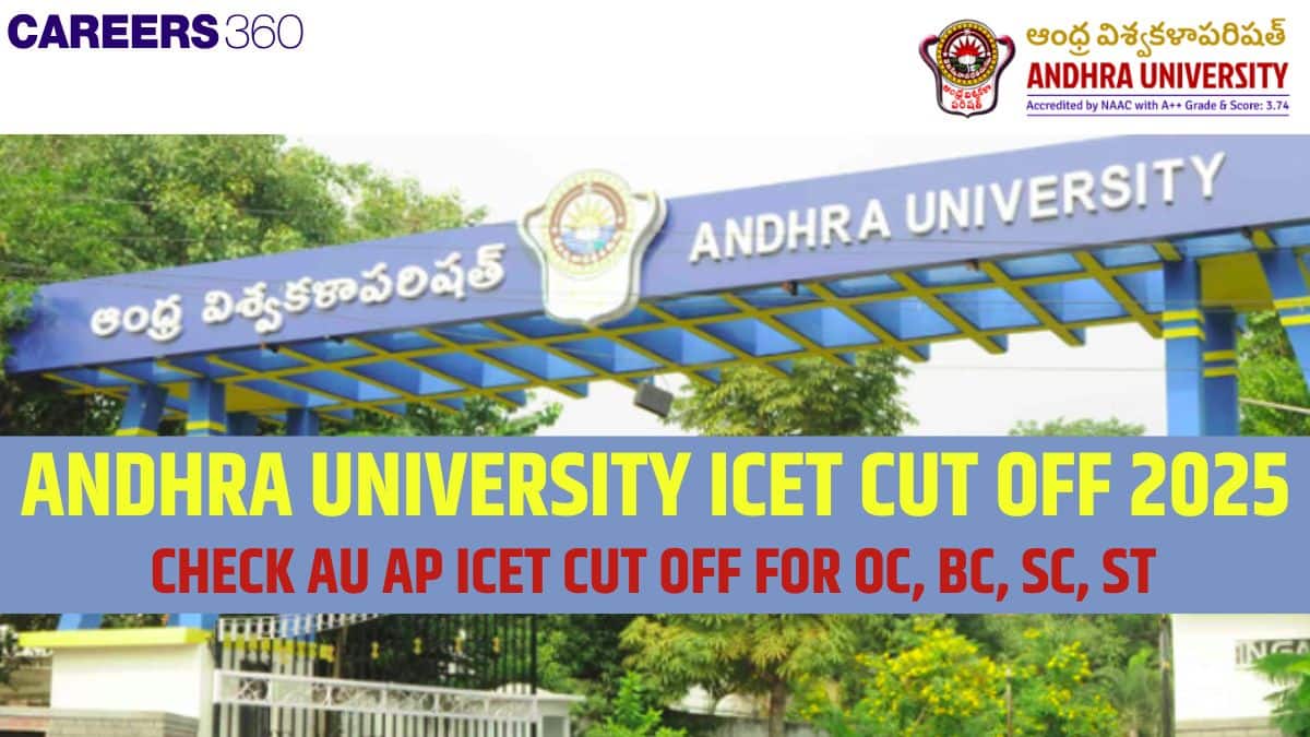 Andhra University ICET Cutoff 2025 (Expected) for AU College, Nimra, JNTU, SD College