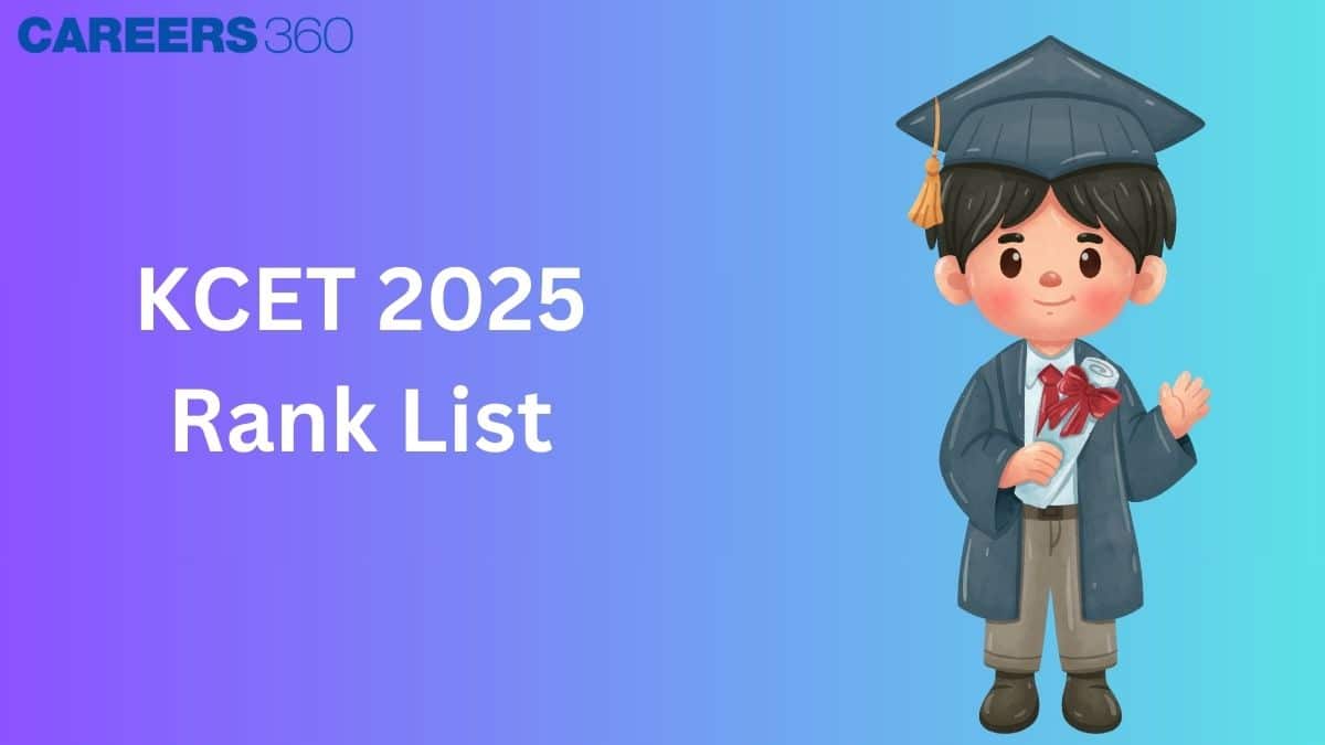 KCET Rank List 2025 Today – Check How to Download at kea.kar.nic.in