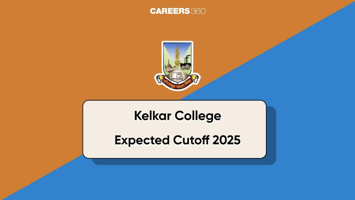 Kelkar College Expected Cutoff 2025: Check PDF Here