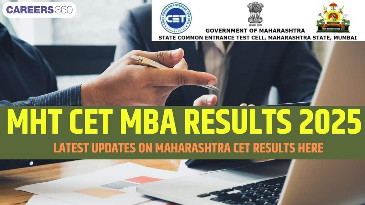 MAH MBA CET Result 2025 Soon at cetcell.mahacet.org; Maharashtra Results Live Updates